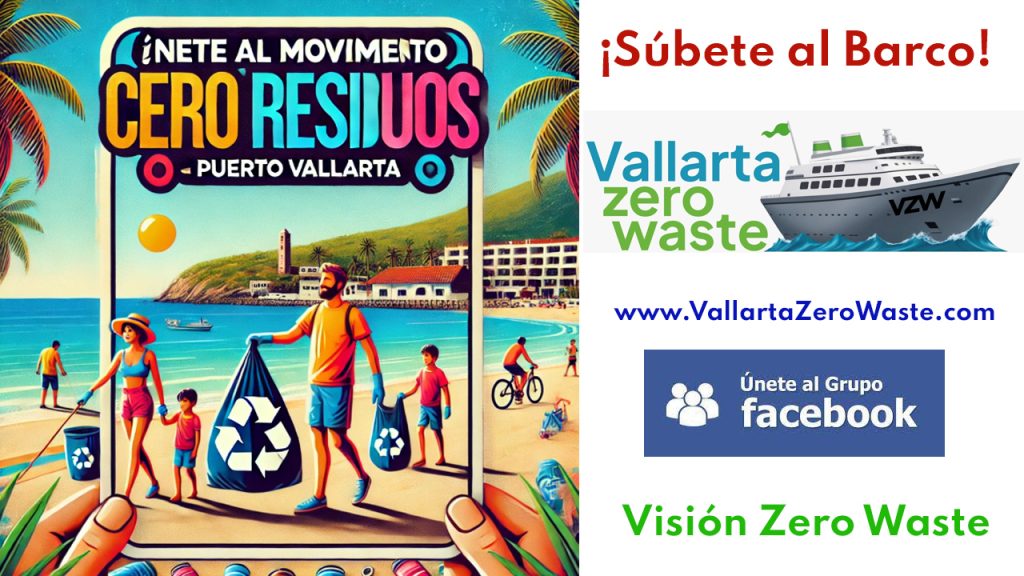 Deja de Quejarte y Actúa 🌎♻️ Únete al Movimiento Cero Residuos en Puerto Vallarta